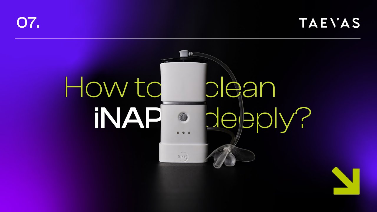 How to clean iNAP deeply - Sleep Apnea Therapy System